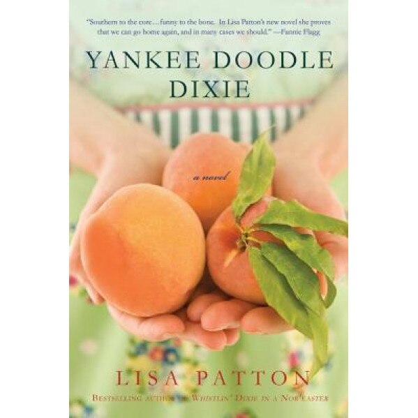 Yankee Doodle Dixie, Lisa Patton (Author)