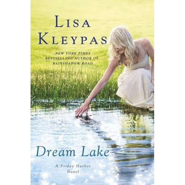 Dream Lake, Lisa Kleypas (Author)