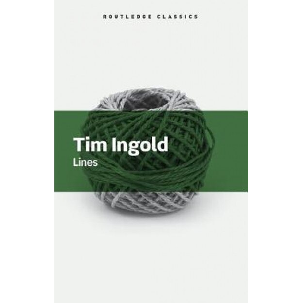 Lines: A Brief History, Tim Ingold (Author)