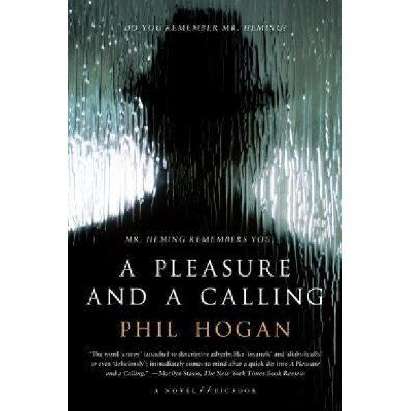 A Pleasure and a Calling, Phil Hogan (Author)