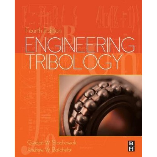 Engineering Tribology, Gwidon Stachowiak (Author)