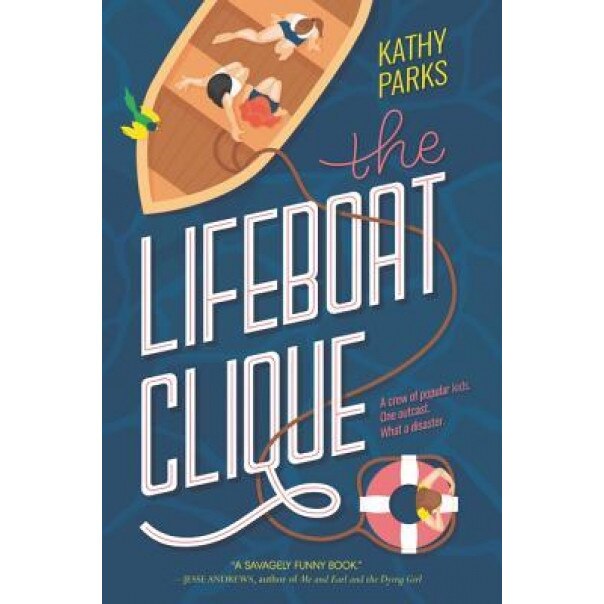 The Lifeboat Clique, Kathy Parks (Author)