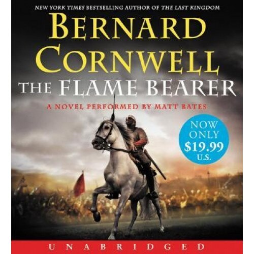 The Flame Bearer Low Price CD, Bernard Cornwell (Author)