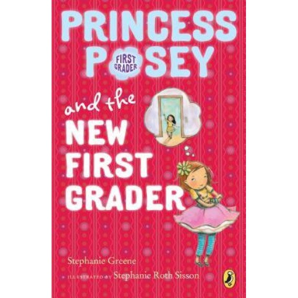 Princess Posey and the New First Grader, Stephanie Greene (Author)