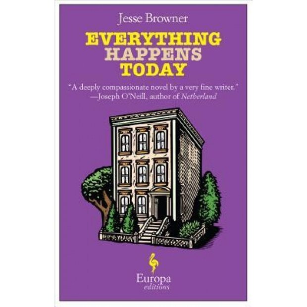 Everything Happens Today, Jesse Browner (Author)
