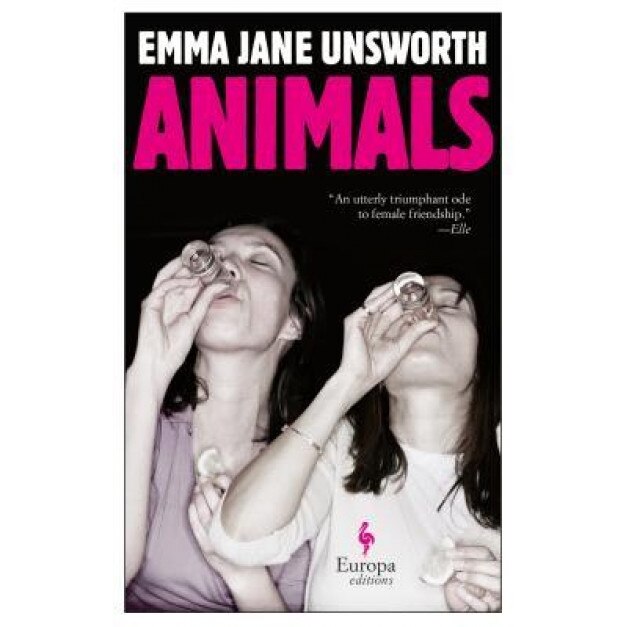 Animals, Emma Jane Unsworth (Author)