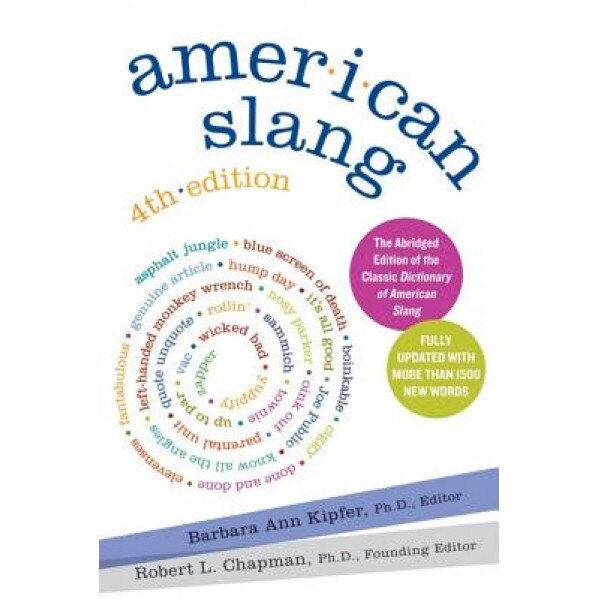 American Slang, Robert L. Chapman (Editor)