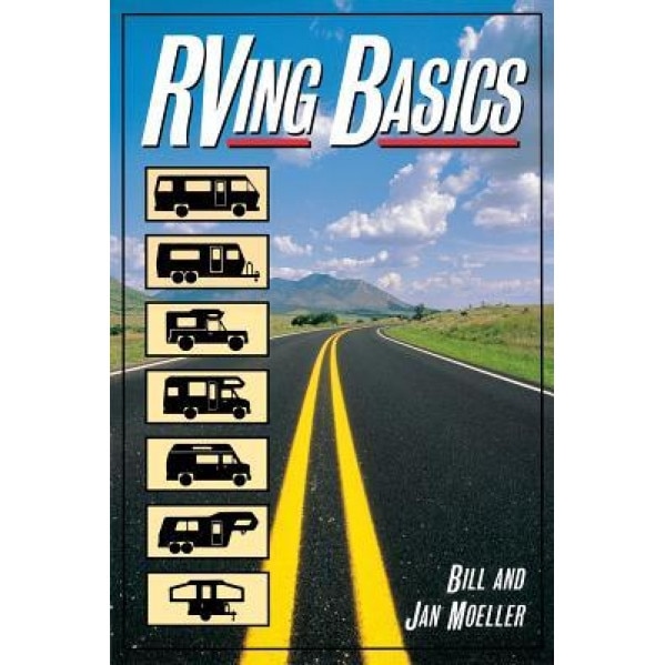 RVing Basics, Jan Moeller, Moeller Bill