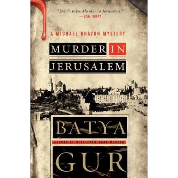 Murder in Jerusalem, Batya Gur