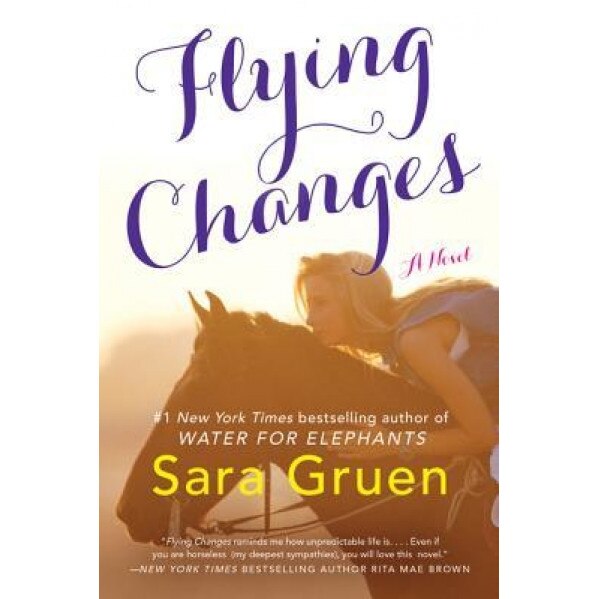 flying changes sara gruen