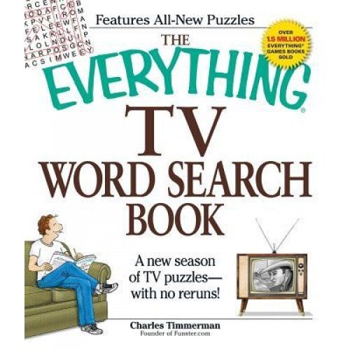 The Everything TV Word Search Book: A New Season of TV Puzzles - With No Reruns!, Charles Timmerman