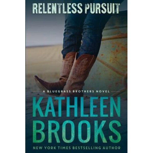 Relentless Pursuit, Kathleen Brooks (Author)