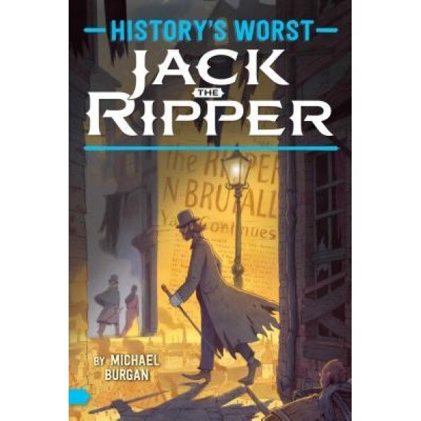 Jack the Ripper, Michael Burgan (Author)