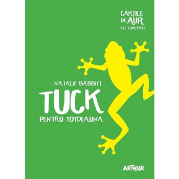 Tuck pentru totdeauna 2019 (Cartile de aur 15) Tuck pentru totdeauna 2019 (Cartile de aur 15)