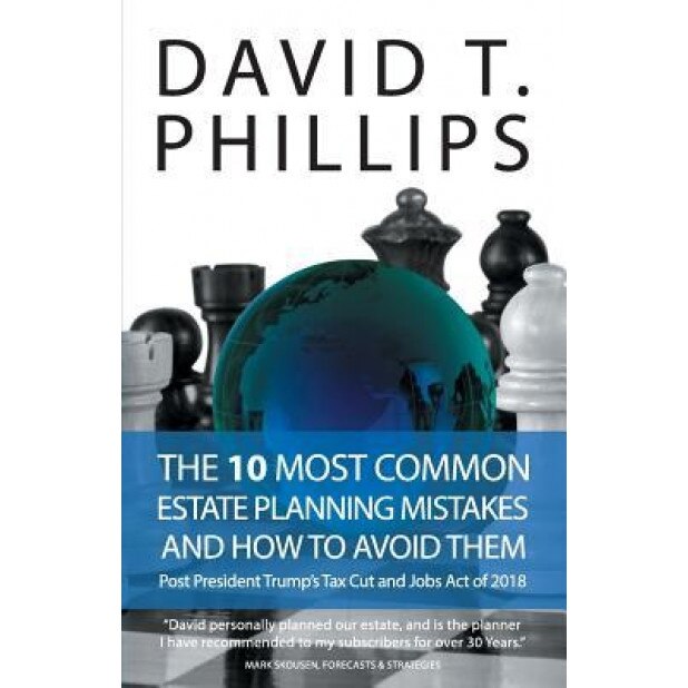 10 Most Common Estate Planning, David T. Phillips (Author)