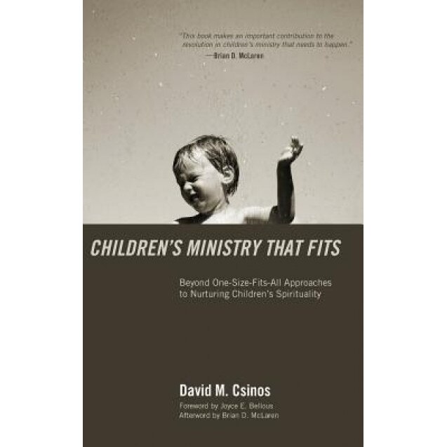 Children's Ministry That Fits, David M. Csinos (Author)