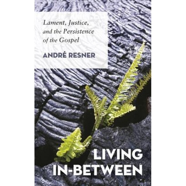 Living In-Between, Andre, Jr. Resner (Author)