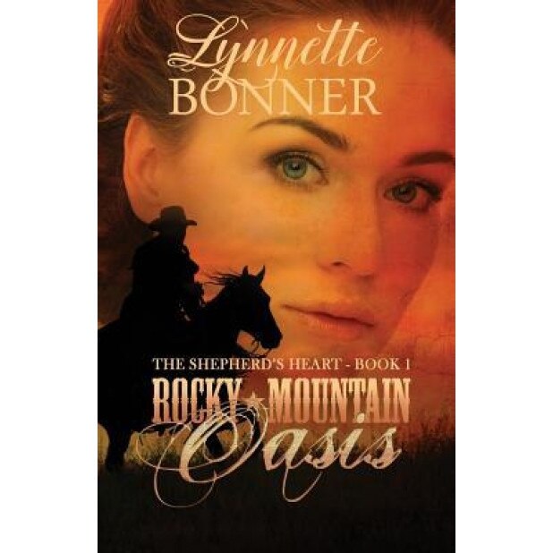 Rocky Mountain Oasis, Lynnette Bonner (Author)