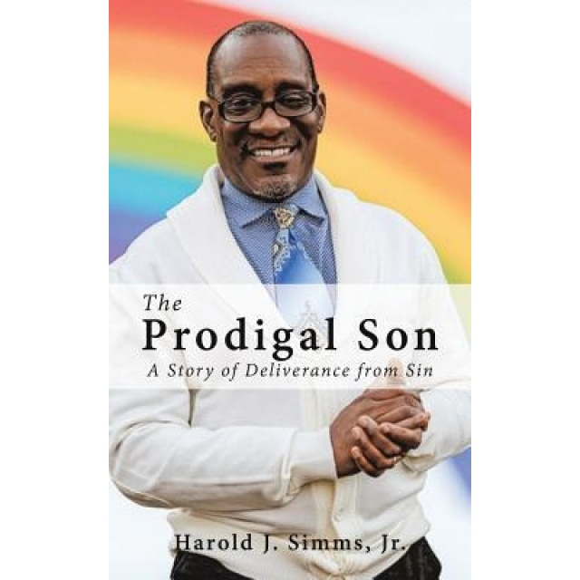 The Prodigal Son, Harold J. Simms Jr (Author)