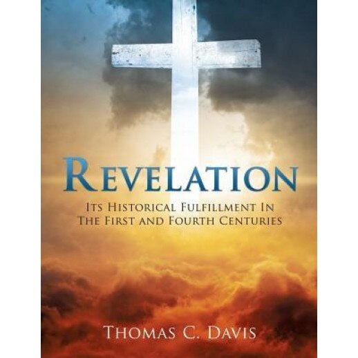 Revelation, Thomas C. Davis (Author)