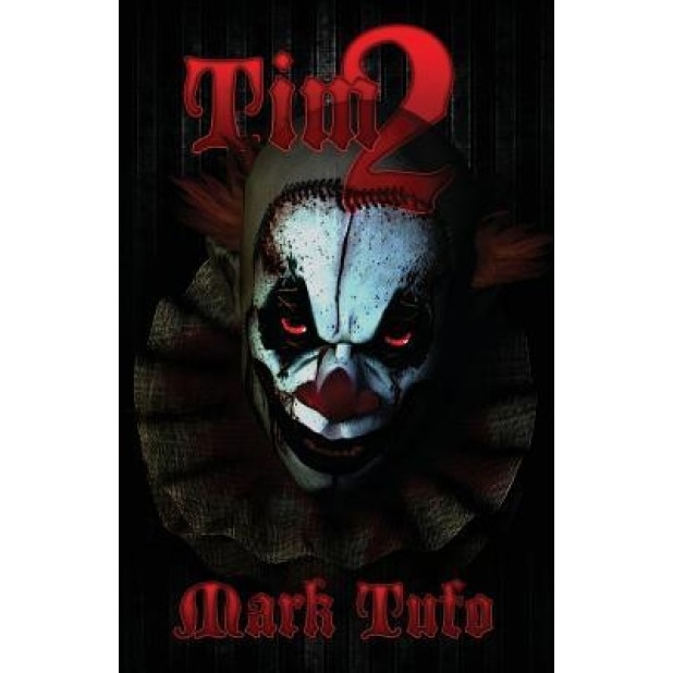 Tim2, Mark Tufo (Author)