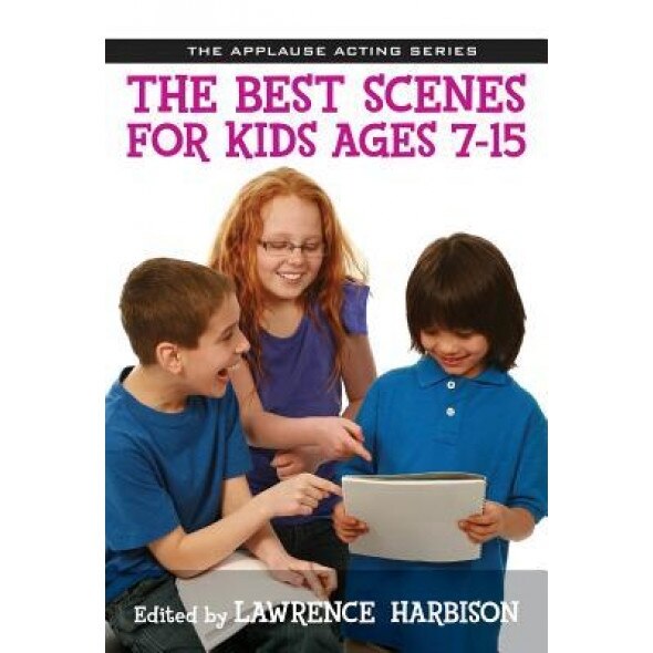 The Best Scenes for Kids Ages 7-15, Lawrence Harbison (Author)