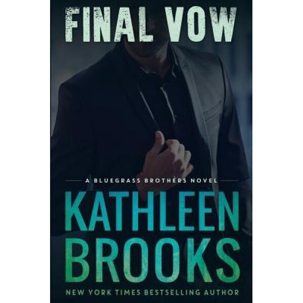 Final Vow, Kathleen Brooks (Author)