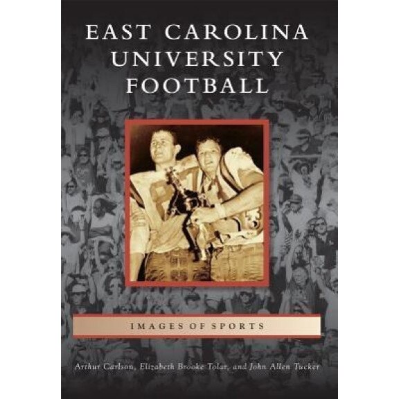 East Carolina University Football, Arthur L. Carlson (Author)