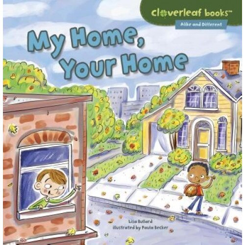 My Home, Your Home, Lisa Bullard (Author)