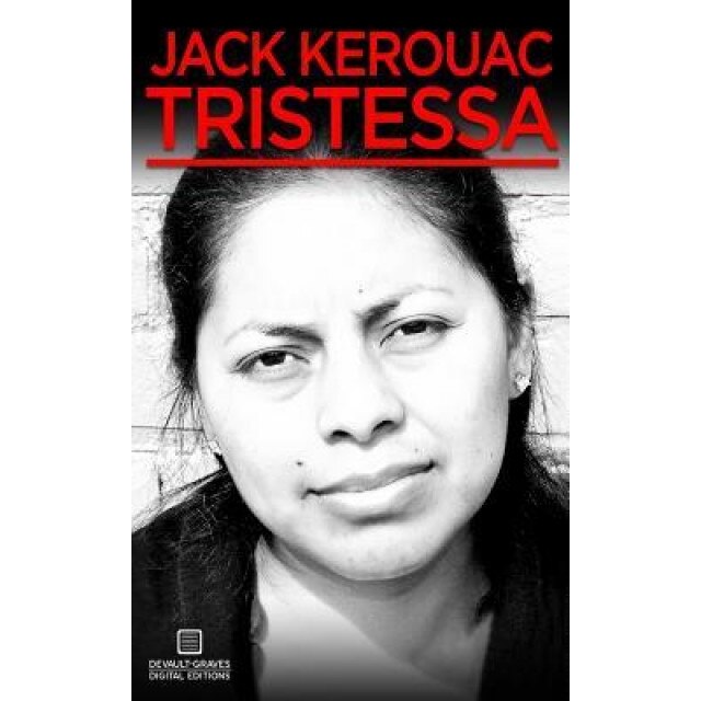 Tristessa, Jack Kerouac (Author)
