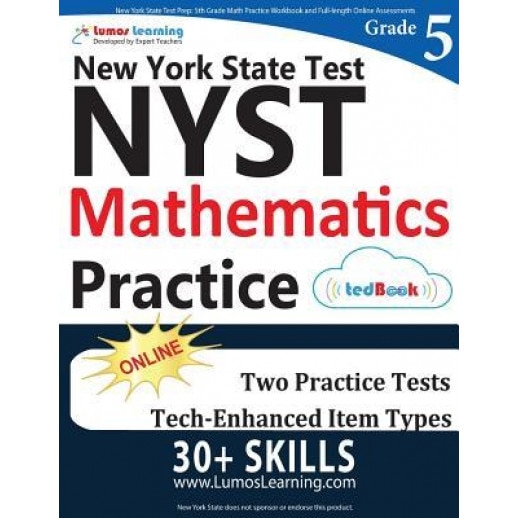 New York State Test Prep: 5th Grade Math Practice Workbook and Full-Length Online Assessments: Nyst Study Guide, Lumos Learning (Author)