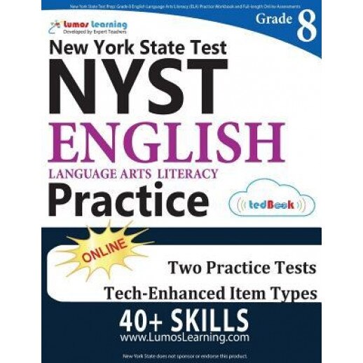 New York State Test Prep: Grade 8 English Language Arts Literacy (Ela) Practice Workbook and Full-Length Online Assessments: Nyst Study Guide, Lumos Learning (Author)