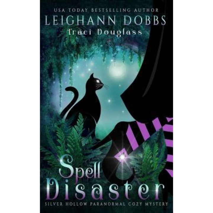 Spell Disaster, Leighann Dobbs (Author)
