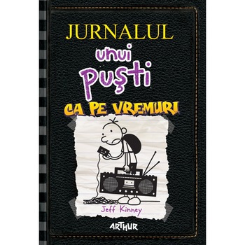 Jurnalul unui pusti vol 10. Ca pe vremuri - Jeff Kinney Jurnalul unui pusti vol 10. Ca pe vremuri - Jeff Kinney