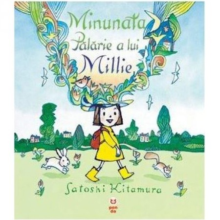 Minunata Palarie A Lui Millie Satoshi Kitamura Emag Ro