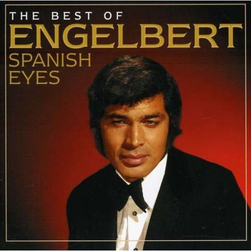 Engelbert Humperdinck - Spanish Eyes: Best of (CD)