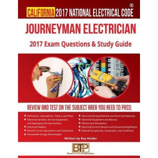 California 2017 Journeyman Electrician Study Guide, Ray Holder (Author)