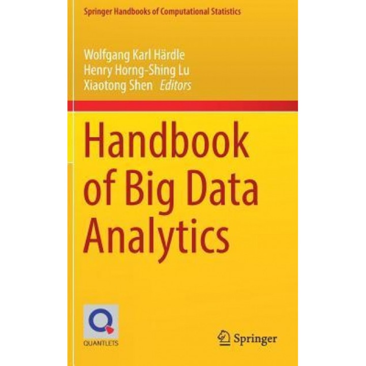 Handbook of Big Data Analytics, Wolfgang Karl Hardle (Editor)