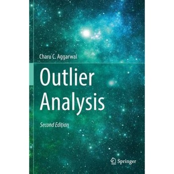 Outlier Analysis, Charu C. Aggarwal (Author) Outlier Analysis, Charu C. Aggarwal (Author)