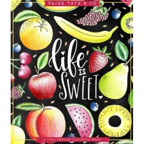 Life Is Sweet: An Adult Coloring Book, Shannon Roberts (Author)