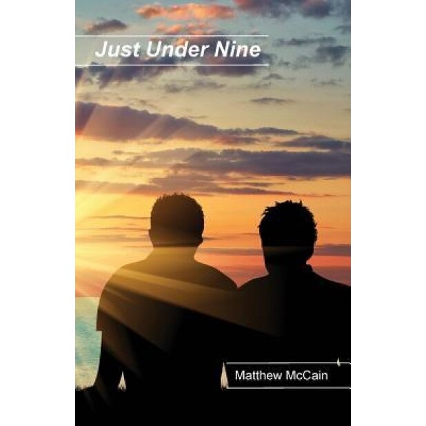 Just Under Nine, Matthew McCain (Author)