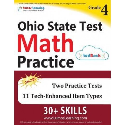 Ohio State Test Prep: 4th Grade Math Practice Workbook and Full-Length Online Assessments: Ost Study Guide, Lumos Learning (Author)