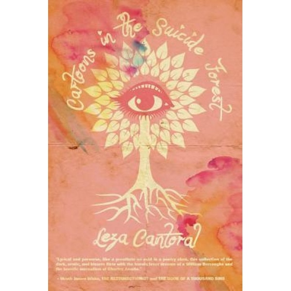 Cartoons in the Suicide Forest, Leza Cantoral (Author)