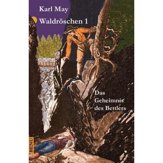 Waldroschen 1: Abenteuerroman, Karl May (Author)