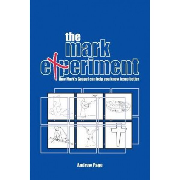 The Mark Experiment, Andrew Page (Author)