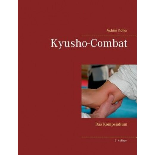 Kyusho-Combat, Achim Keller (Author)