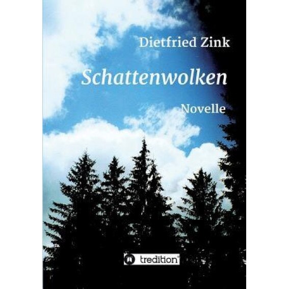 Schattenwolken, Dietfried Zink (Author)