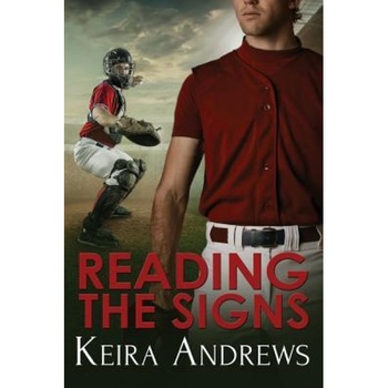 Reading the Signs, Keira Andrews (Author) Reading the Signs, Keira Andrews (Author)