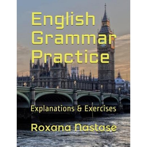 English Grammar Practice: Explanations & Exercises with Answers