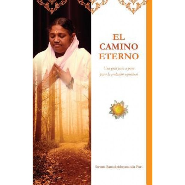 El Camino Eterno, Swami Ramakrishnananda Puri (Author)